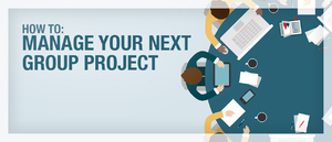 How to Manage a Group Project (Video)